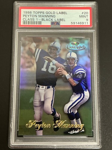1998 Topps Gold Label #20 Peyton Manning RC Class 1 Black Label PSA 9 MINT 911