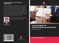 Vladimir Avramtsev | A Psicologia Da ComunicaçãO Profissional | Taschenbuch