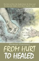 Harmony Constance | From Hurt To Healed | Taschenbuch | Englisch (2015)