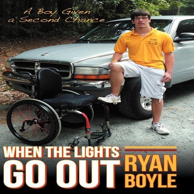 When the Lights Go Out A Boy Given a Second Chance Ryan Boyle Har