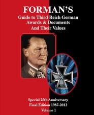 FORMAN'S GUIDE TO GERMAN THIRD REICH DECORATIONS & AWARDS VOLUME 1