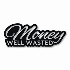 Money Well Wasted JDM Shitbox - Vinyl Decal Sticker - CHOOSE Size & Color
