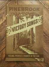 Pinebrook Victory Songs Young People's Church of the Air Songbook