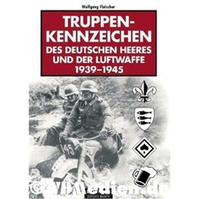 Truppenkennzeichen des deutschen Heeres und der Luftwaffe 1939-1945