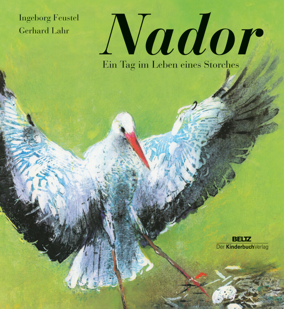 Thumbnail - Nador | Ingeborg Feustel | Ein Tag Leben Eines Storches | Buch | 30 S.