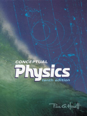 Conceptual Physics - Hewitt, Paul G.