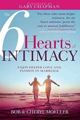 The 6 Hearts of Intimacy: Enjoy - Paperback, by Moeller Bob Moeller - Very Good