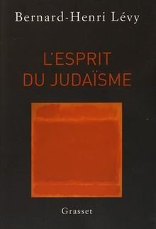 Lesprit du judaïsme von Lévy, Bernard-Henri | Buch | Zustand gut