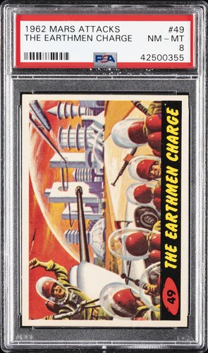1962 Topps Mars Attacks #49 The Earthmen Charge — PSA 8