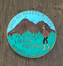 Insignia Amis du M&eacute;zenc-Meygal et Lignon Vellave / Fraisse D Paris / R207