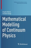 Mathematical Modelling Of Continuum Physics Angelo Morro