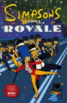 Simpsons Comics Royale: A Super-Sized Simpson Soiree by Matt Groening: Used