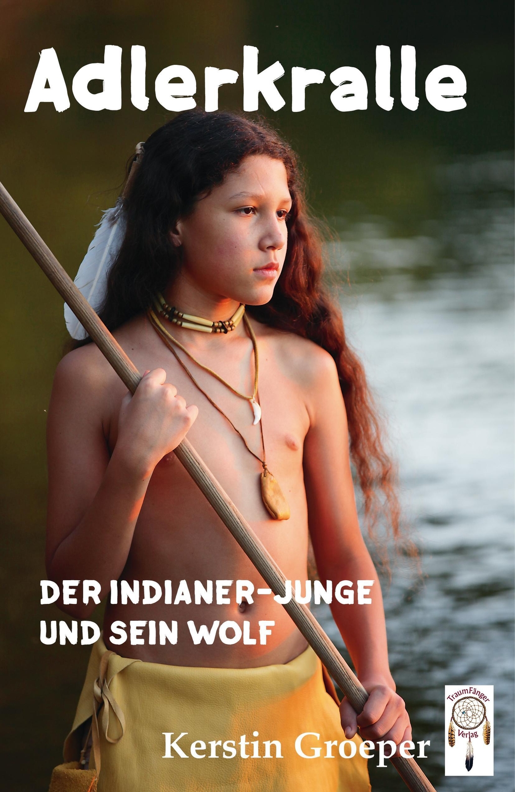 Thumbnail - Adlerkralle | Der Indianer-junge Und Sein Wolf | Kerstin Groeper |