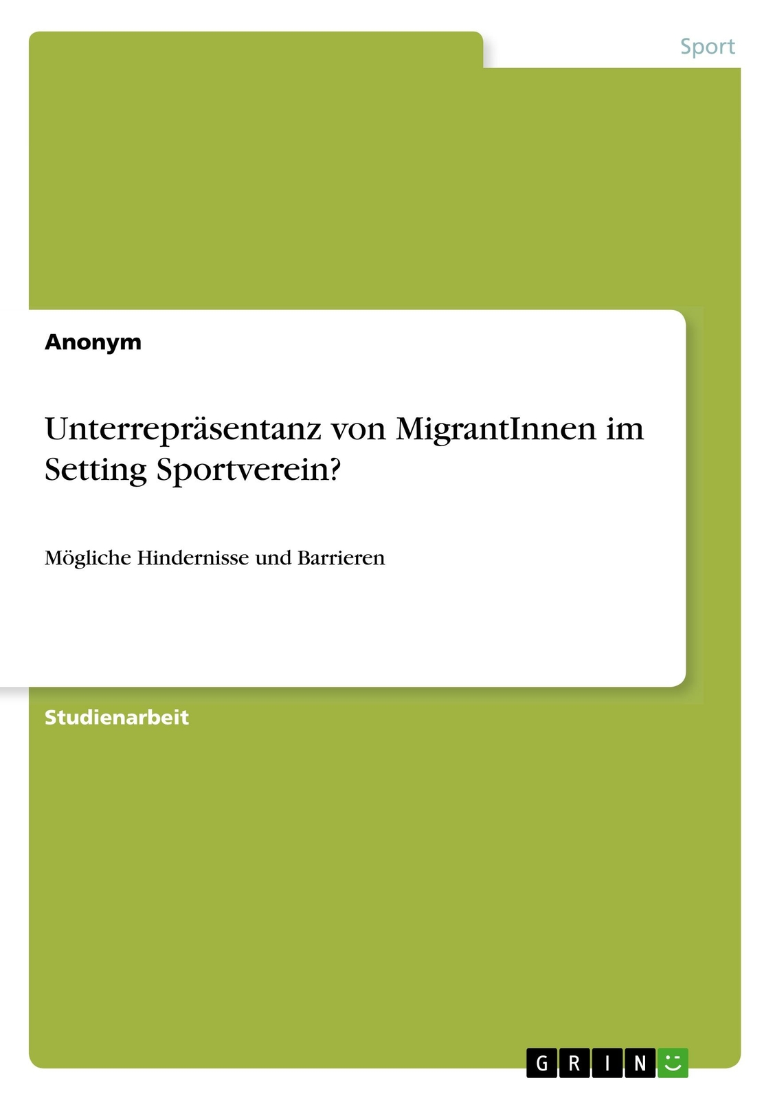 Thumbnail - Unterrepräsentanz Von Migrantinnen Setting Sportverein? | Buch |