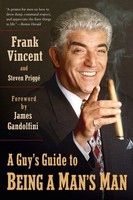 A Guy's Guide To Being A Man's Man Frank Vincent (U. A.) Taschenbuch Englisch