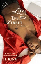 Love on a Two-Way Street - Hardcover By King, J L - GOOD