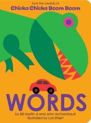 Words (Chicka Chicka Book) [Board book] by Martin Jr, Bill [Board Book]