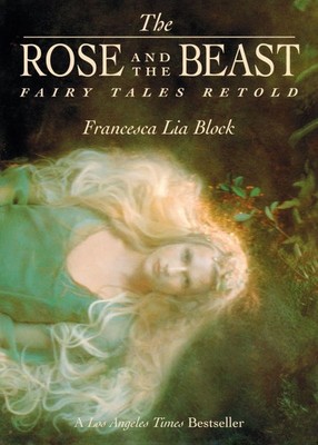 Francesca Lia Block | Rose and The Beast, The | Taschenbuch | Englisch (2022)