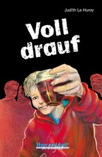 Voll drauf / x-light: Neuausgabe Judith Le Hu...