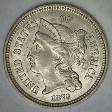 1873 Three Cent Nickel 3c UNC Closed 3 3 Cents CN Coin Scratched