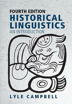 Historical Linguistics: An Introduction by Lyle Campbell (Paperback, 2021)