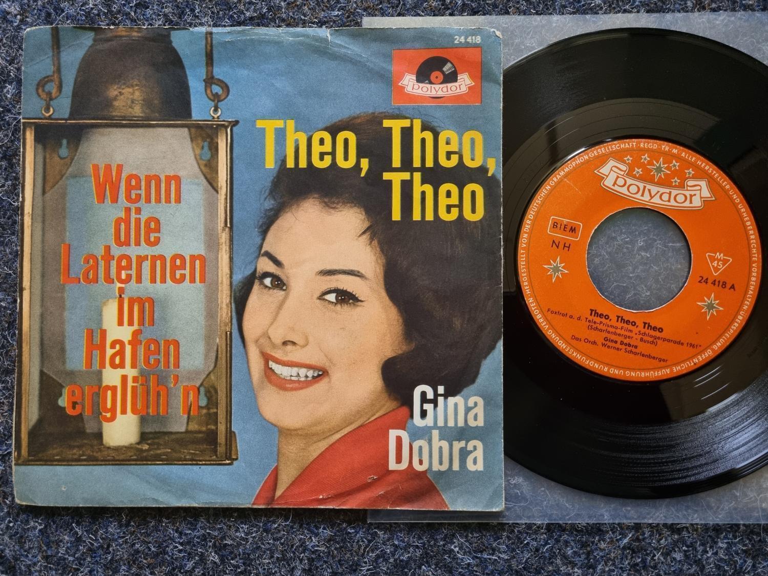 7"" Single Vinyl Gina Dobra - Theo, Theo, Theo