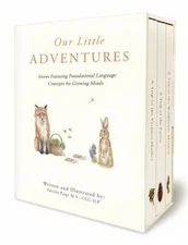 Our Little Adventures: Stories Featuring Foundational Language Co... Board book