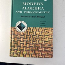 Modern algebra and trigonometry Structure and...