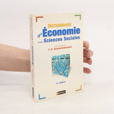 Dictionnaire d'économie et de sciences sociales | Claude-Danièle...