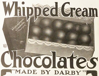 Lot 2-1906 DARBY CANDY CO.of BALTIMORE MD Vtg Whipped Cream Chocolates Print Ads