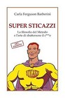 Super sticazzi. La filosofia del metodo e larte di sbat... | Buch | Zustand gut