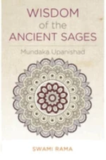 Wisdom of the Ancient Sages : Mundaka Upanishad Paperback Swami R