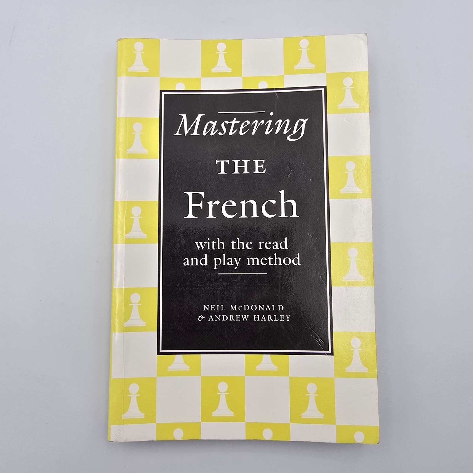 Mastering the French by Neil McDonald and Andrew Harley (2001, Trade Paperback)