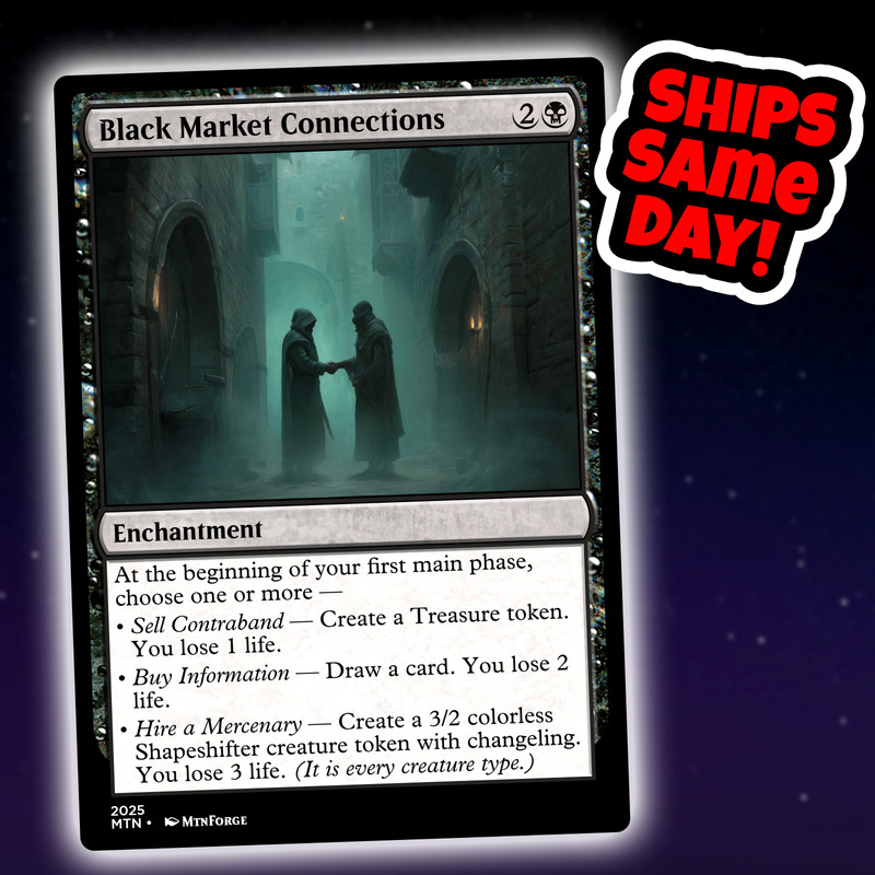 Black Market Connections - Custom Art Magic: The Gathering Playtest Card