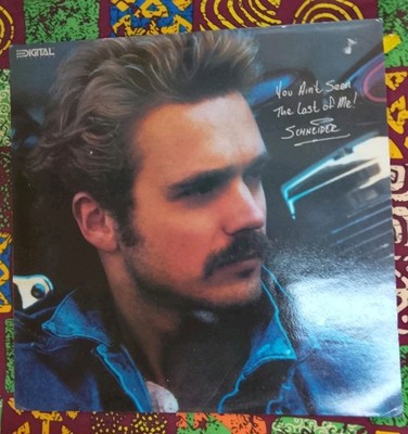 John Schneider - You Ain't Seen The Last Of Me Vinyl LP - MCA 1987