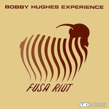 Bobby Hughes Experience - Fusa Riot Cd Album Very Good Plus Vg - Locati