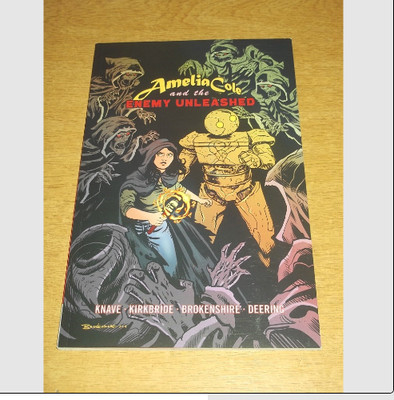 Amelia Cole Enemy Unleashed Adam P. Knave IDW (Paperback) 9781631400551