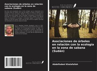 Asociaciones De áRboles En RelacióN Con La EcologíA En La Zona De Sabana (SudáN)