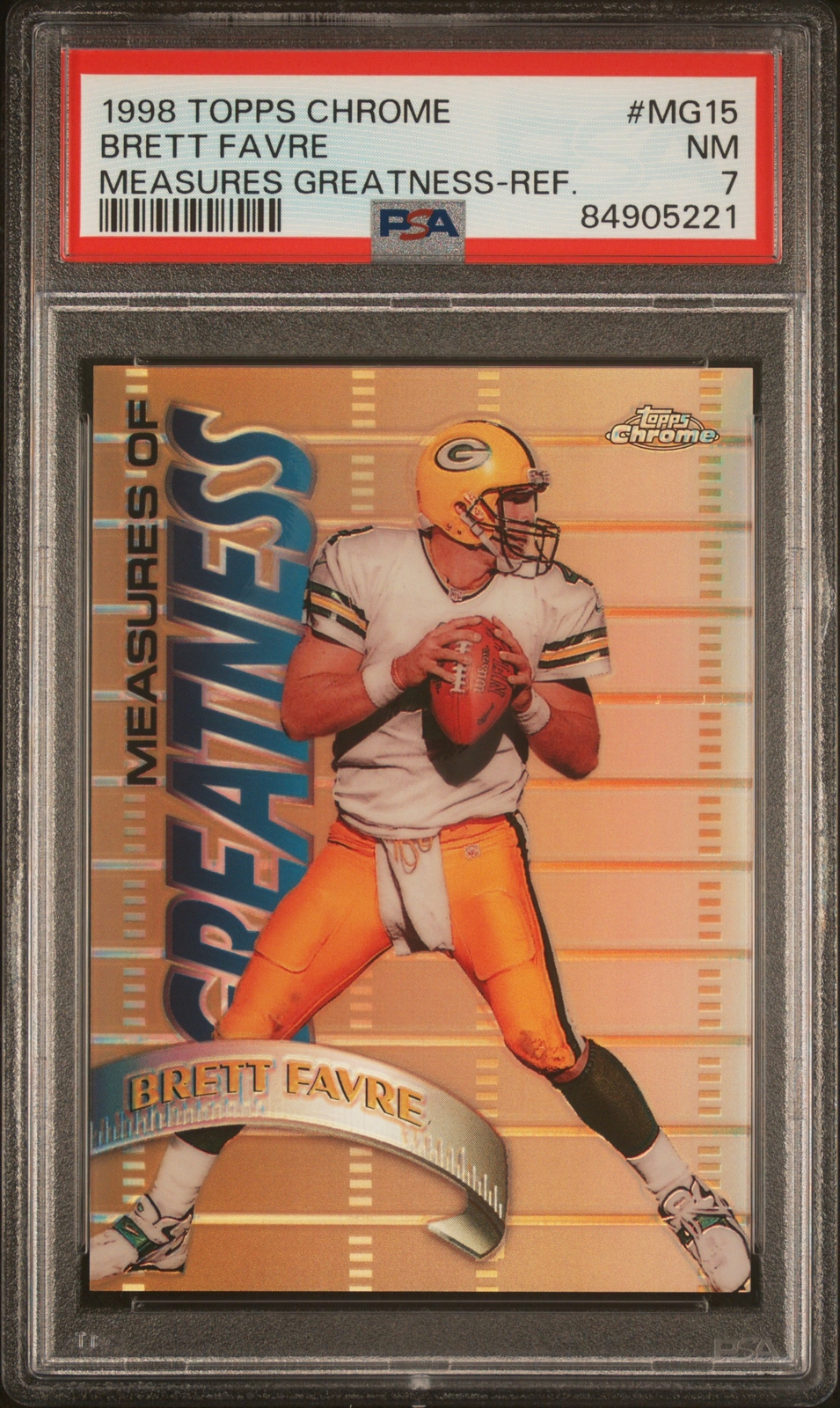 1998 TOPPS CHROME MEASURES OF GREATNESS REFRACTOR #MG15 BRETT FAVRE PSA 7