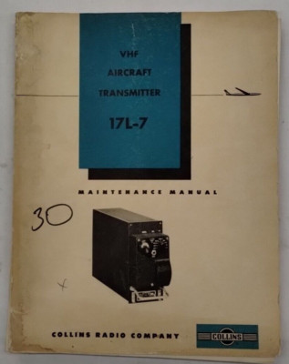 Collins VHF Aircraft Transmitter 17L-7 Maintenance Manual-Original