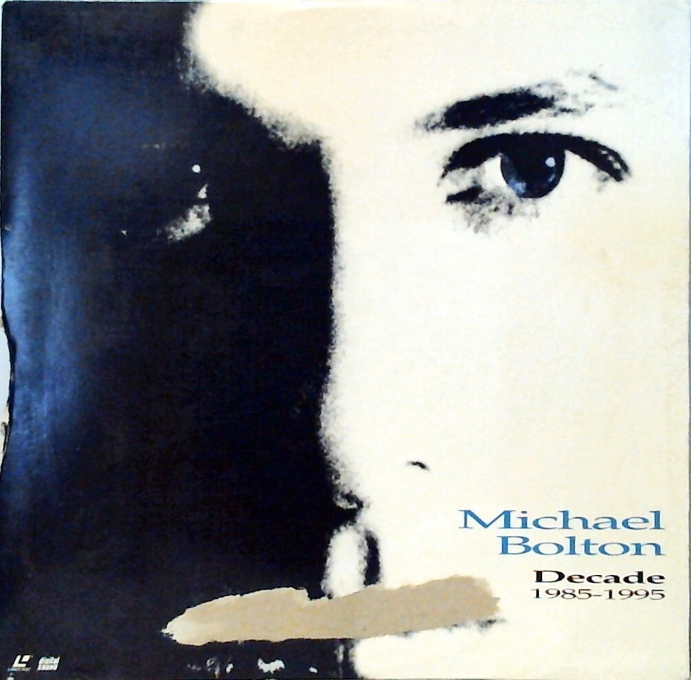 Michael Bolton Decade 1985-1995 on Laser Disc - 051625JER-17 | eBay