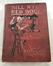 1891 Bill Nye's Red Book  150 Comical Drawings Smith  from The Judge Thompson HC