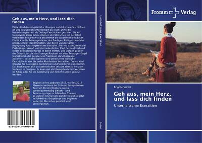 Geh aus, mein Herz, und lass dich finden | Buch | 9786202440240