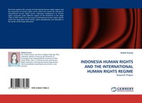 Nukila Evanty | Indonesia Human Rights And The International Human Rights Regime