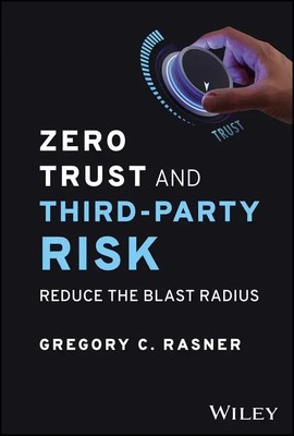 Gregory C Rasner | Zero Trust and Third-Party Risk | Buch | Englisch (2023)