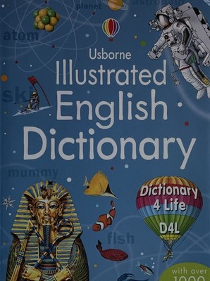 Usborne Illustrated English Dictionary (Dictionary for Live) in English