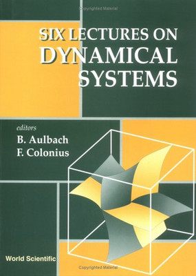 Six Lectures on Dynamical Systems - Aulbach, Bernd
