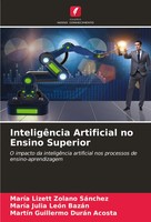 InteligêNcia Artificial No Ensino Superior MaríA Lizett Zolano SáNchez (U. A.)