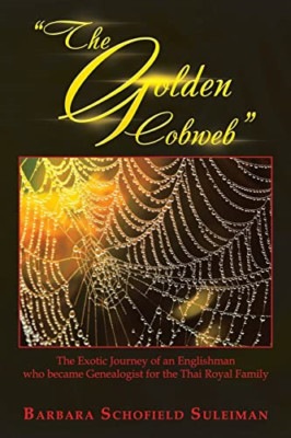 The Golden Cobweb: The Exotic Journey of an Englishman  - Paperback NEW Suleiman