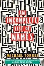 An Incomplete List of Names: Poems by Torres, Michael